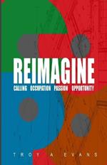 Copo: Reimagine - Calling Occupation Passion Opportunity