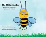 The Chillaxing Bee