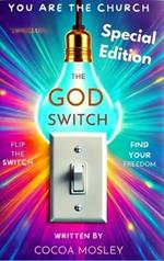 The God Switch