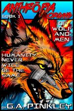 Anthropia Origins: Of Wolf and Men